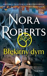 Błękitny dymNora Roberts Błękitny dymNora Roberts