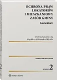 Ochrona praw lokatorów i mieszkaniowy zasób gminy. Komentarz Ochrona praw lokatorów i mieszkaniowy zasób gminy. Komentarz