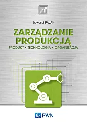 Zarządzanie produkcjąEdward Pająk