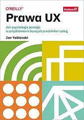 Prawa UX Jak psychologia pomaga w,Jon Yablonski