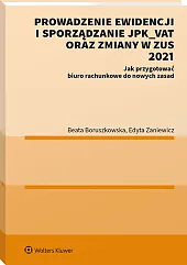 Prowadzenie ewidencji i sporządzanie JPK_VAT oraz zmiany w ZUS 2021