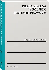 Praca zdalna w polskim systemie prawnym Praca zdalna w polskim systemie prawnym