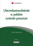 Ubezwłasnowolnienie w polskim systemie prawnym. Aspekty materialnoprawne i formalnoprawne