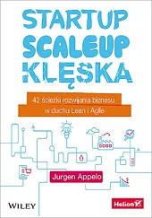 Startup, scaleup, klęskaJurgen Appelo