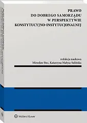 Prawo do dobrego samorządu w perspektywie,Katarzyna Małysa-Sulińska Prawo do dobrego samorządu w perspektywie,Katarzyna Małysa-Sulińska