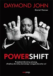 Powershift Przeobraź dowolną sytuację, sfinalizuj dowolną,John Daymond
