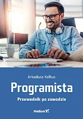 Programista Przewodnik po zawodzieArkadiusz Kałkus