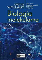 Krótkie wykłady. Biologia molekularna