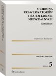 Ochrona praw lokatorów i najem lokali mieszkalnych. Komentarz