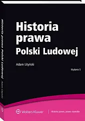 Historia prawa Polski LudowejAdam Lityński Historia prawa Polski LudowejAdam Lityński