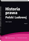 Historia prawa Polski Ludowej Historia prawa Polski Ludowej