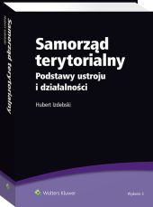 Samorząd terytorialny. Podstawy ustroju i działalności Samorząd terytorialny. Podstawy ustroju i działalności