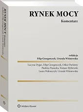 Rynek mocy. KomentarzLucyna Dygas