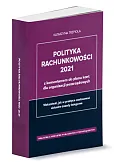 Polityka rachunkowości 2021 z komentarzem do planu kont dla organizacji pozarządowych Polityka rachunkowości 2021 z komentarzem do planu kont dla organizacji pozarządowych