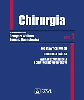 Chirurgia. Tom 1Grzegorz Wallner Chirurgia. Tom 1Grzegorz Wallner