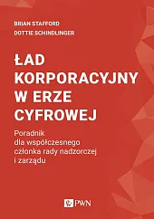 Ład korporacyjny w erze cyfrowejBrian Stafford