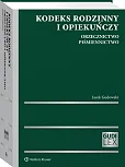 Kodeks rodzinny i opiekuńczy. Orzecznictwo. Piśmiennictwo Kodeks rodzinny i opiekuńczy. Orzecznictwo. Piśmiennictwo