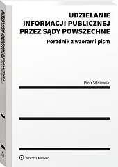 Udzielanie informacji publicznej przez sądy powszechne.,Piotr Sitniewski