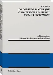Prawo do dobrego samorządu w kontekście,Katarzyna Małysa-Sulińska Prawo do dobrego samorządu w kontekście,Katarzyna Małysa-Sulińska
