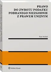 Prawo do zwrotu podatku pobranego niezgodnie,Piotr Wróbel