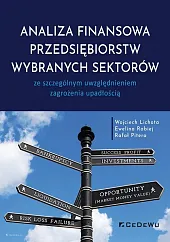 Analiza finansowa przedsiębiorstw wybranych sektorówWojciech Lichota