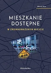 Mieszkanie dostępne w zrównoważonym mieścieMarek Bryx Mieszkanie dostępne w zrównoważonym mieścieMarek Bryx