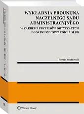 Wykładnia prounijna Naczelnego Sądu Administracyjnego w,Roman Wiatrowski