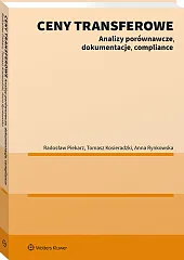 Ceny transferowe. Analizy porównawcze, dokumentacje, compliance Ceny transferowe. Analizy porównawcze, dokumentacje, compliance