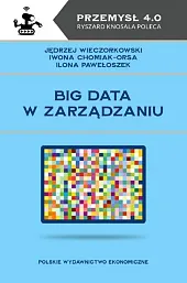 Big data w zarządzaniu Big data w zarządzaniu