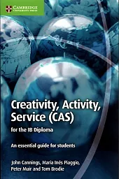 Creativity, Activity, Service (CAS) for the,John Cannings
