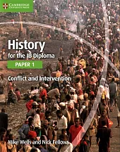 History for the IB Diploma Paper 1 Conflict and Intervention