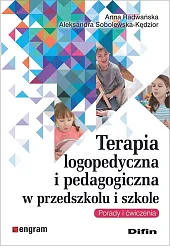 Terapia logopedyczna i pedagogiczna w przedszkolu,Anna Radwańska Terapia logopedyczna i pedagogiczna w przedszkolu,Anna Radwańska