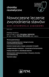 Nowoczesne leczenie zwyrodnienia stawów. Mini-interwencje zabiegoweMirosław Jabłoński