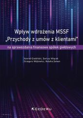 Wpływ wdrożenia MSSF „Przychody z umów z klientami Wpływ wdrożenia MSSF „Przychody z umów z klientami
