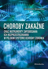 Choroby zakaźne oraz instrumenty zapobiegania ich,Małgorzata Paszkowska
