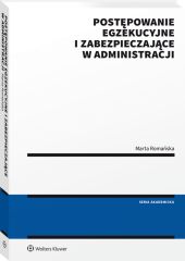 Postępowanie egzekucyjne i zabezpieczające w administracji Postępowanie egzekucyjne i zabezpieczające w administracji