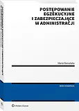 Postępowanie egzekucyjne i zabezpieczające w administracji Postępowanie egzekucyjne i zabezpieczające w administracji
