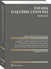 Ustawa o służbie cywilnej. KomentarzKrzysztof Wojciech Baran