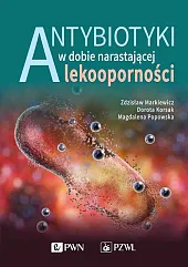 Antybiotyki w dobie narastającej lekoodpornościZdzisław Markiewicz