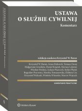 Ustawa o służbie cywilnej. Komentarz Ustawa o służbie cywilnej. Komentarz