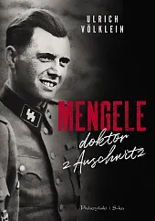 Mengele doktor z AuschwitzUlrich Völklein