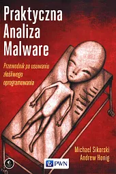 Praktyczna analiza MalwareMichael Sikorski