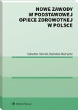 Nowe zawody w podstawowej opiece zdrowotnej w Polsce