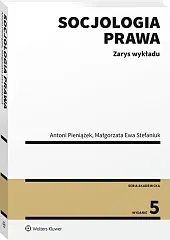 Socjologia prawa. Zarys wykładu Socjologia prawa. Zarys wykładu