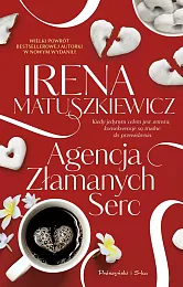 Agencja złamanych sercIrena Matuszkiewicz