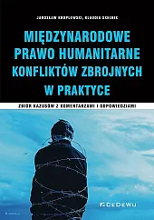 Międzynarodowe Prawo Humanitarne Konfliktów Zbrojnych w,Jarosław Kroplewski