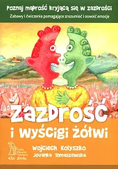 Zazdrość i wyścigi żółwiWojciech Kołyszko
