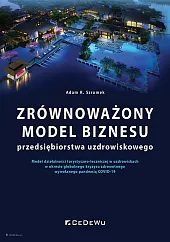 Zrównoważony model biznesu przedsiębiorstwa uzdrowiskowegoR.Adam Szromek