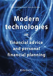 Modern technologies in financial advice and,Krzysztof Waliszewski Modern technologies in financial advice and,Krzysztof Waliszewski