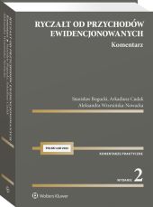 Ryczałt od przychodów ewidencjonowanych. Komentarz Ryczałt od przychodów ewidencjonowanych. Komentarz